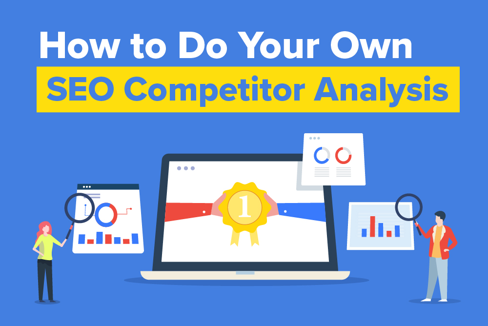 How to Do Your Own SEO Competitor Analysis