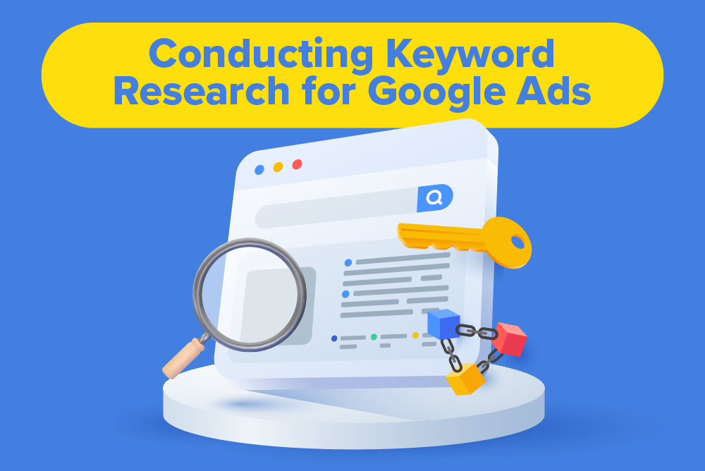 A Comprehensive Guide to Keyword Research for Google Ads