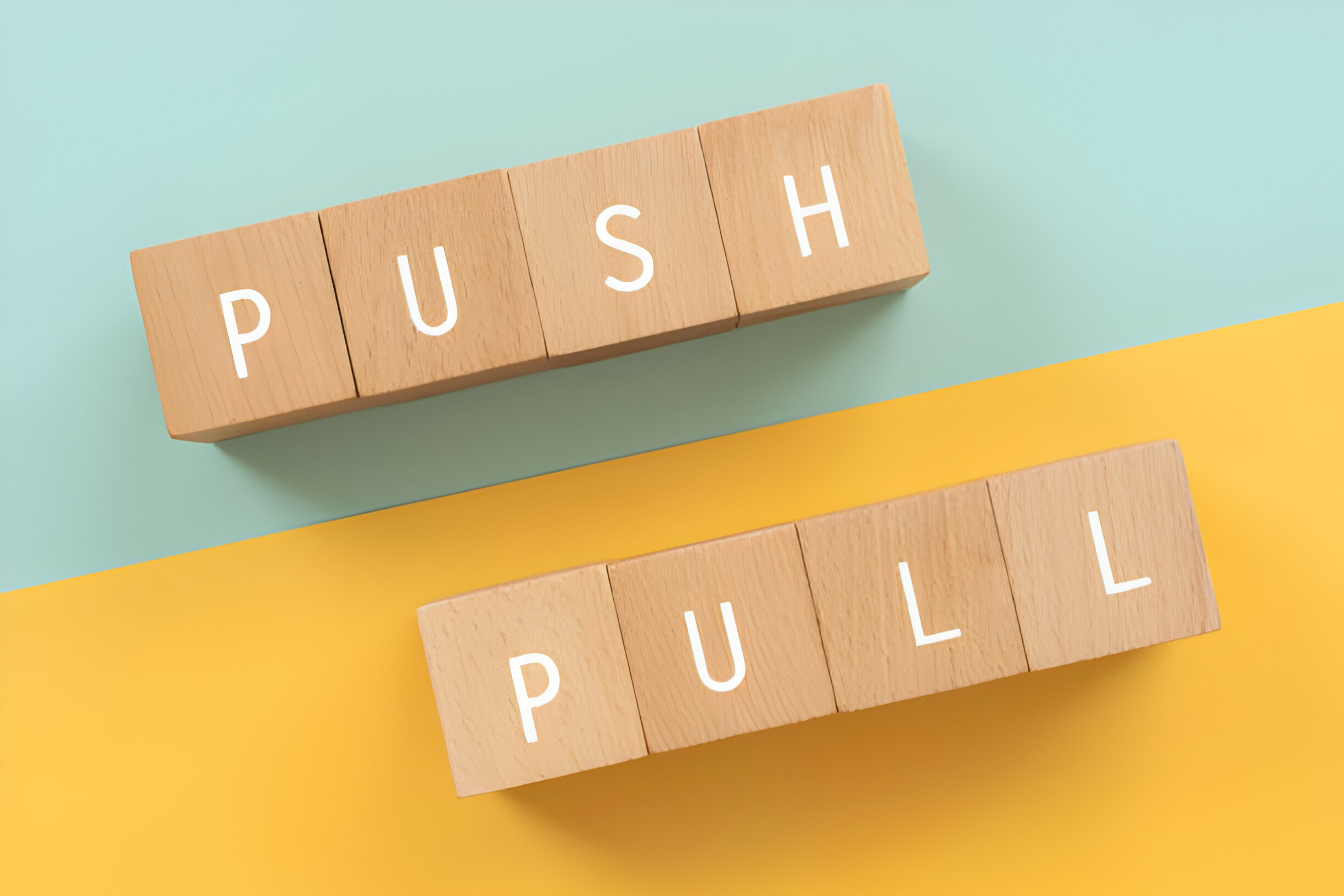learning the difference between push and pull marketing