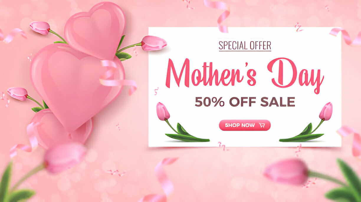 exploring creative mother’s day marketing ideas