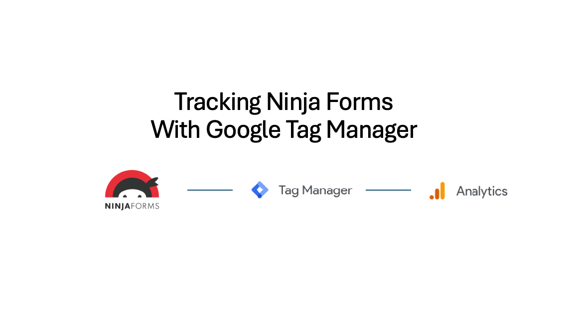 How To Track WordPress Ninja Form Submissions