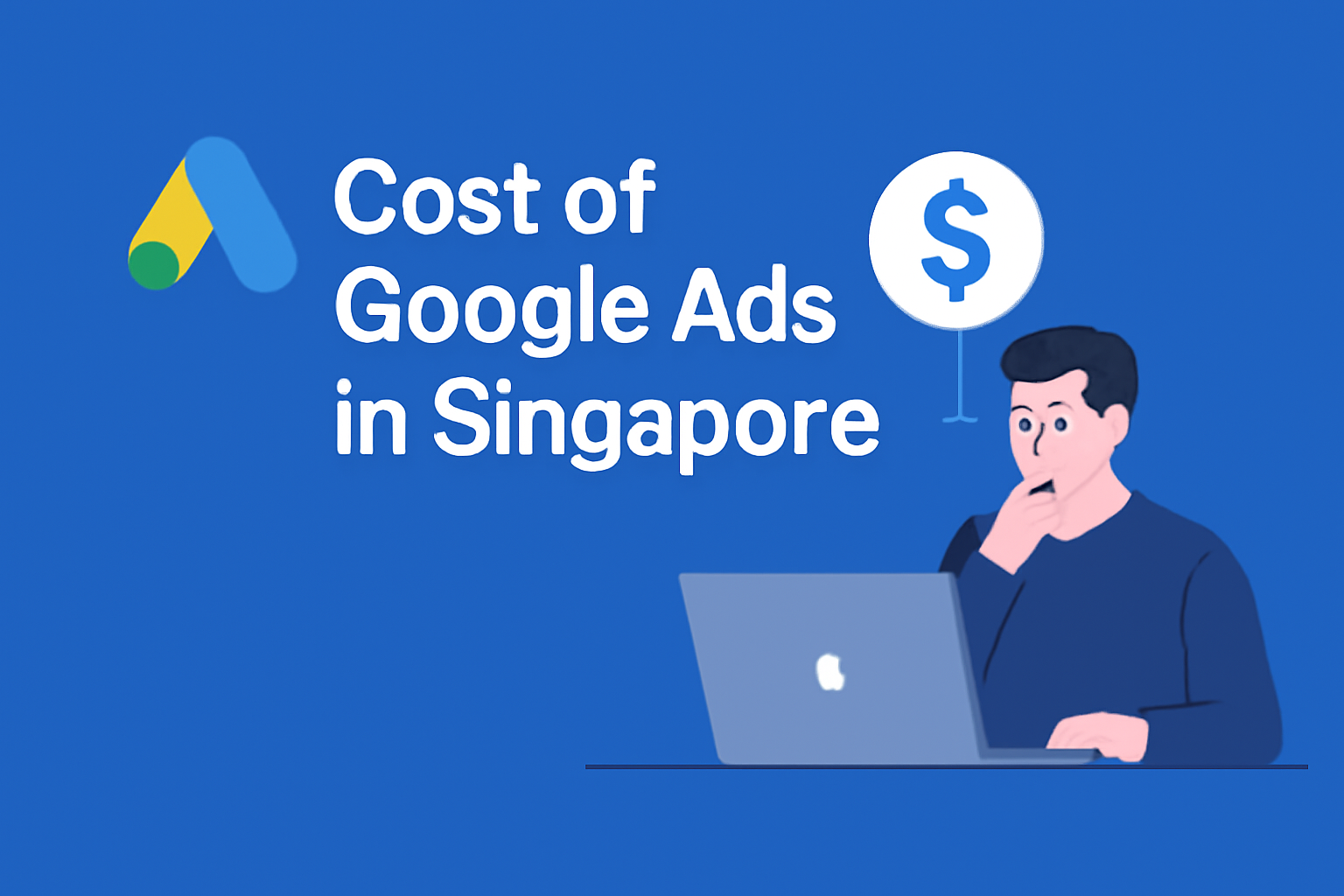 Google Ads Cost In Singapore (2026)