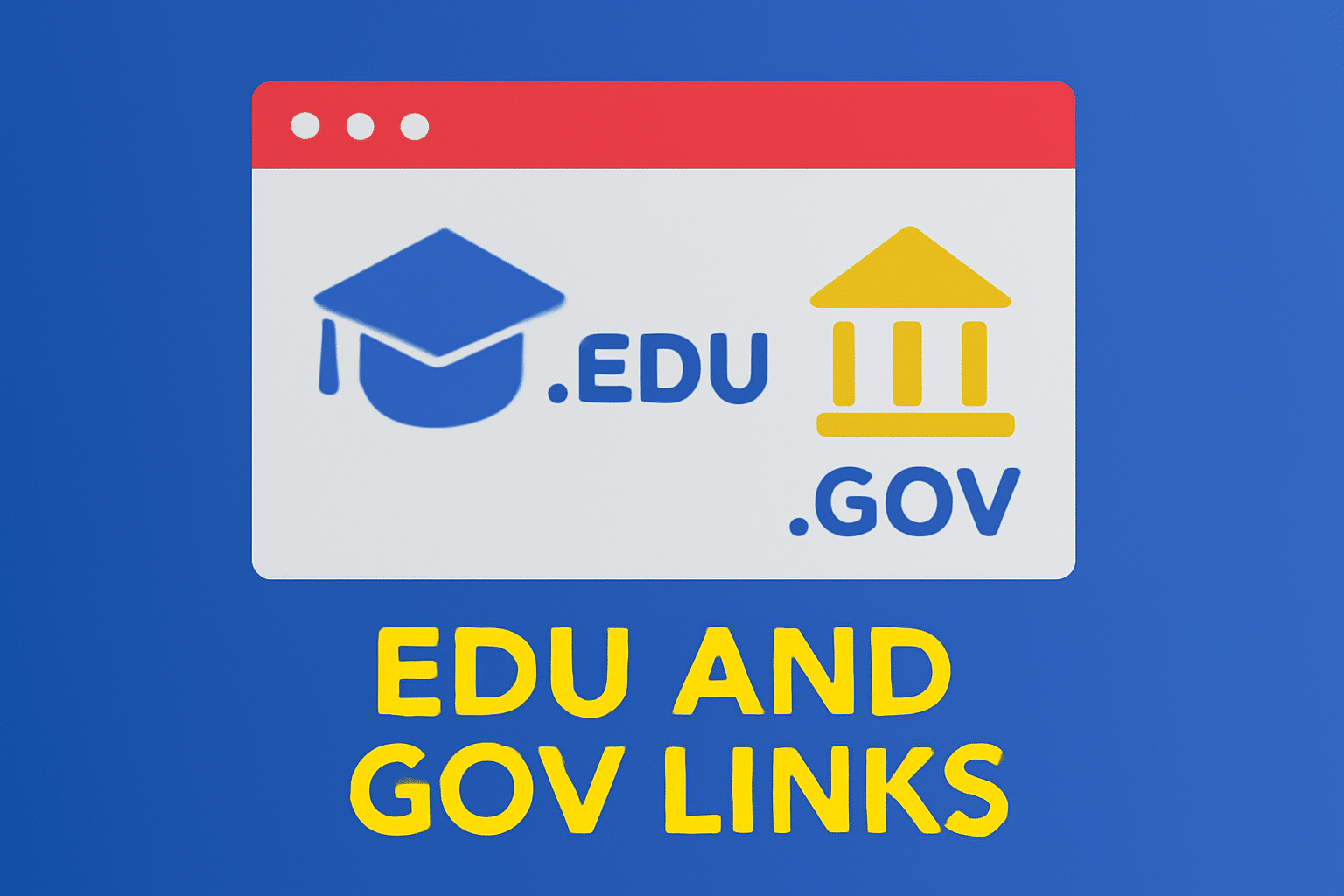 Edu and Gov Links: What They’re Worth, How to Earn Them, and What to Avoid