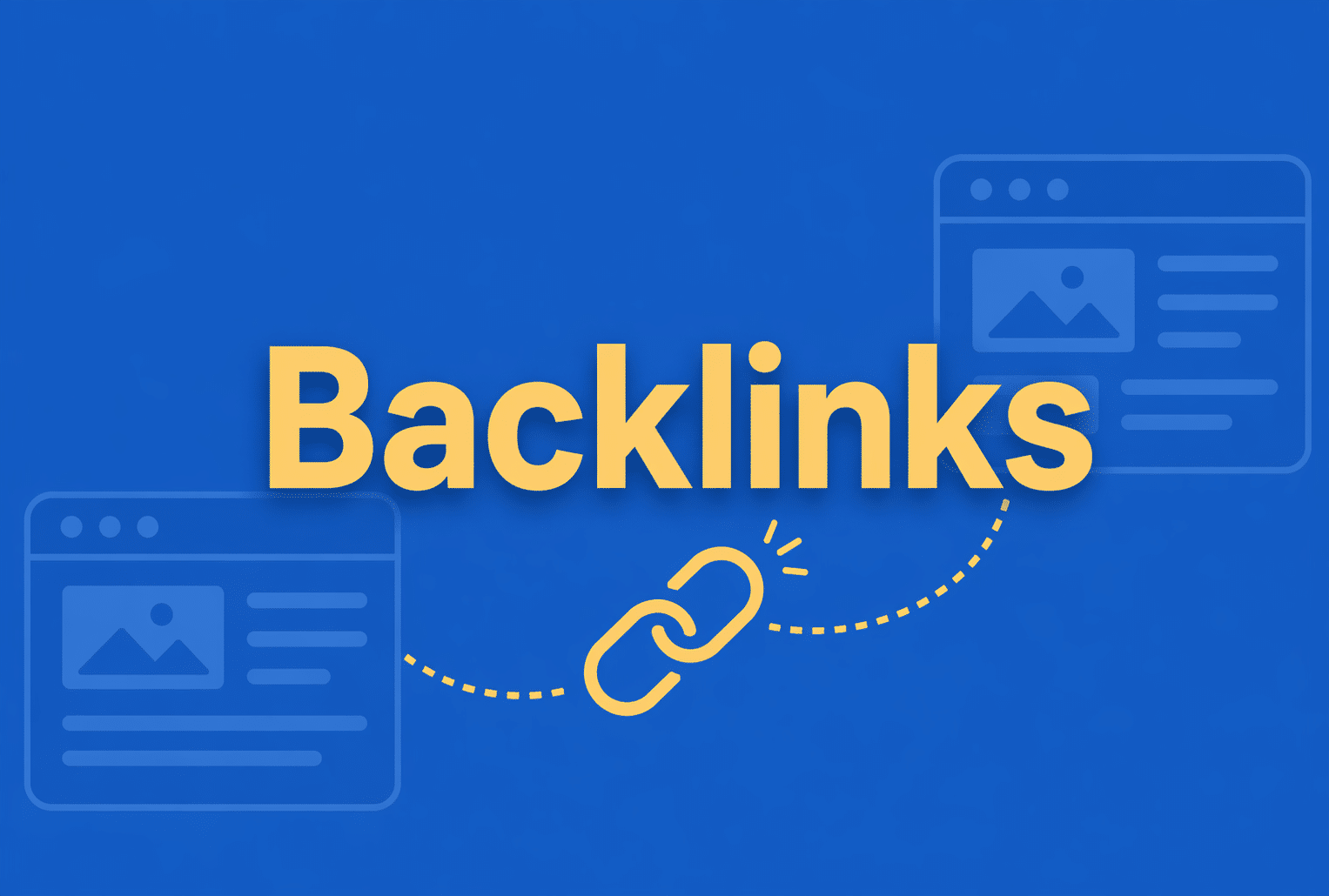 Everything You Need to Know About Backlinks in 2026